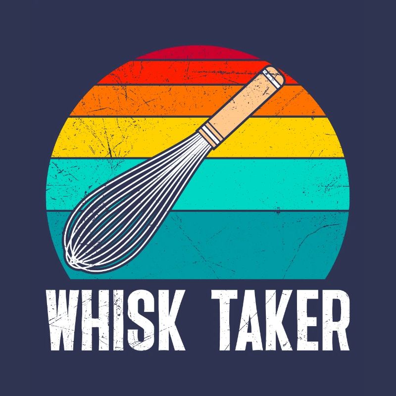 Baker Whisk Taker Whisk Baking Lover