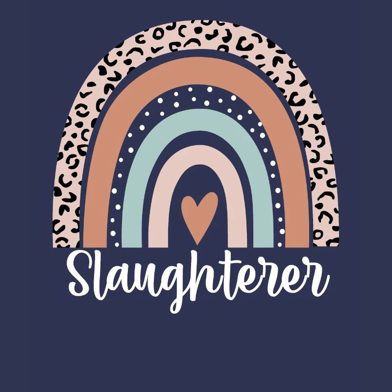 Slaughterer Rainbow Leopard Funny Slaughterer