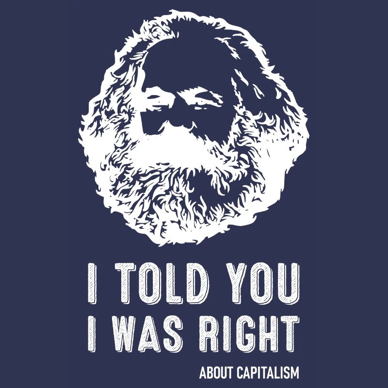 Je vous ai dit que j’avais raison Marx Marxisme