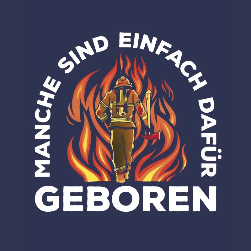 Manche Sind Einfach Dafür Geboren Jugendfeuerwehr