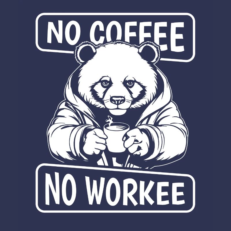 Café Café Panda Bear Pas de café Pas de Workee