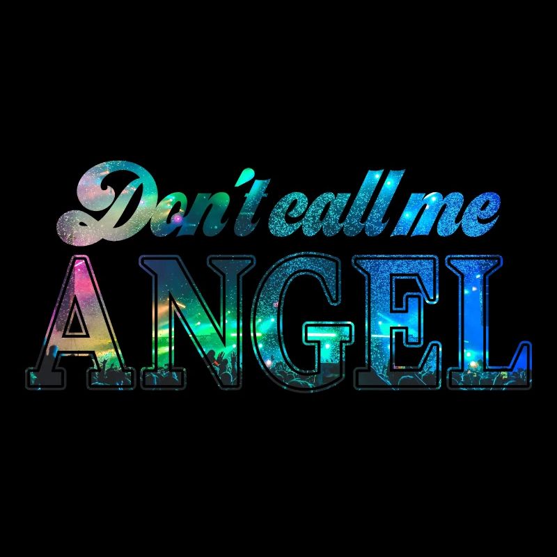 Ne m’appelez pas un ange