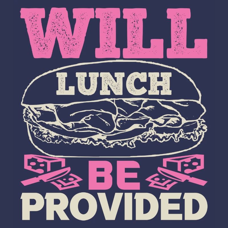 WILL LUNCH BE PROVIDED DOG