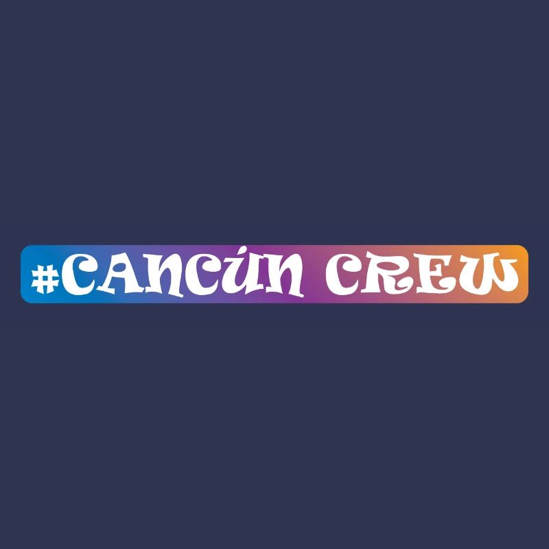 Cancun Crew