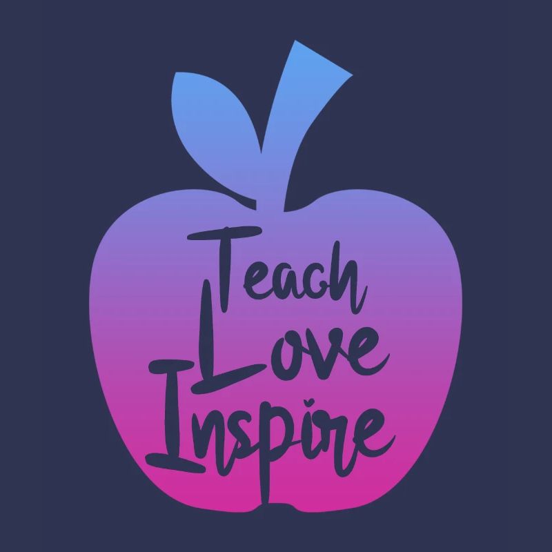 teacher teach love inspire