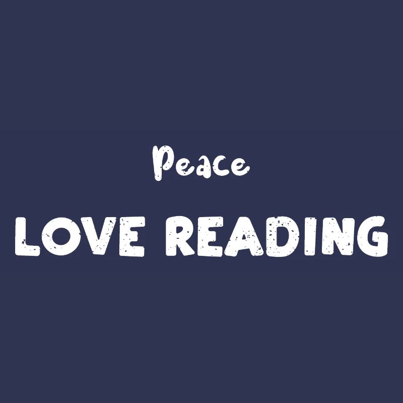 Peace Love Reading - Reading