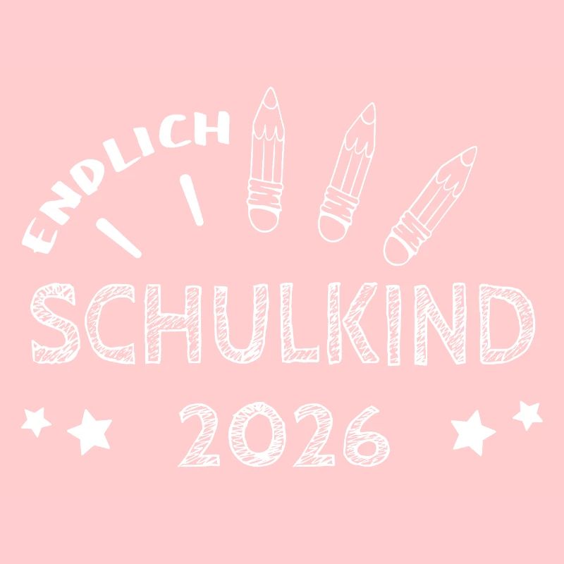 Endlich Schulkind 2026 Kreideschrift Einschulung