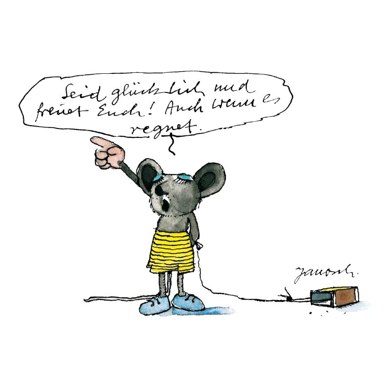 Janosch 'Seid Glücklich Und Freuet Euch!'