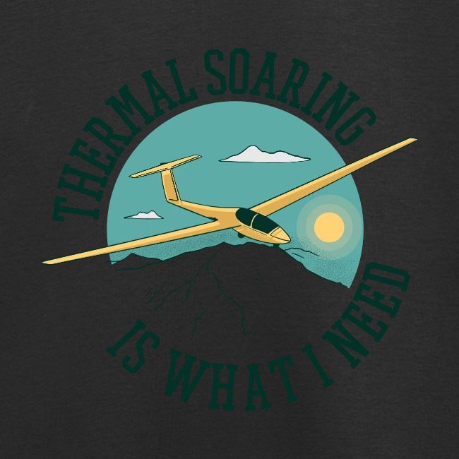 Thermal Soaring Is What I Need