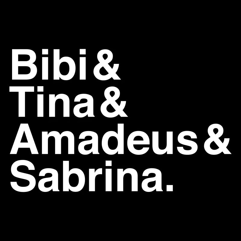 Bibi & Tina & Amadeus & Sabrina Typographie weiß