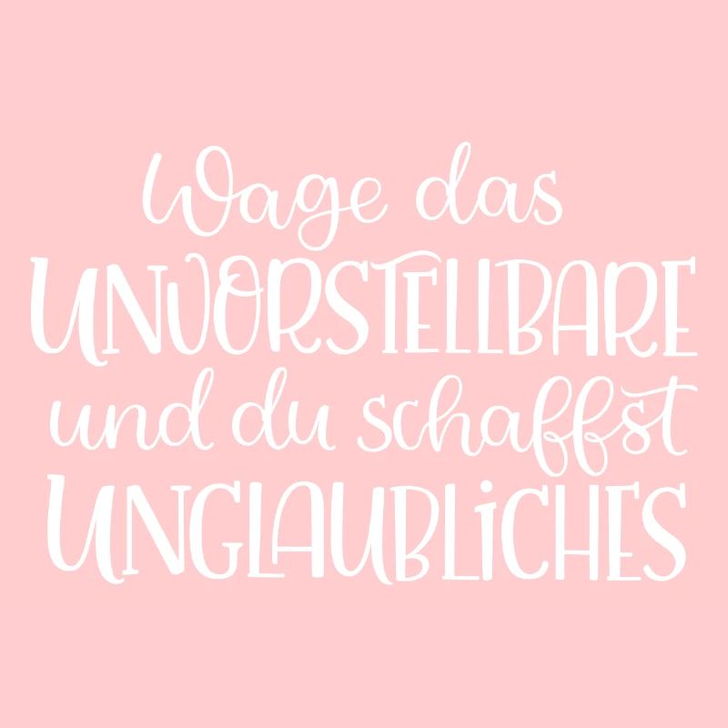 Wage das Unvorstellbare