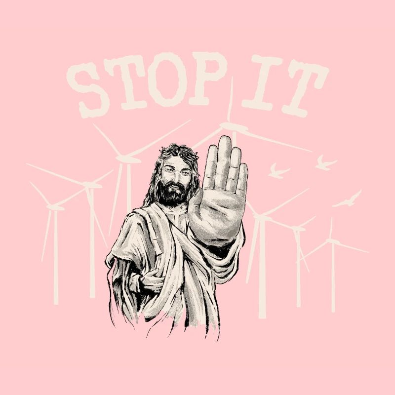 Stop à l’énergie éolienne - Jésus contre l’énergie éolienne