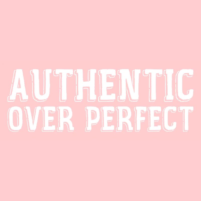 Authentic rather than perfect