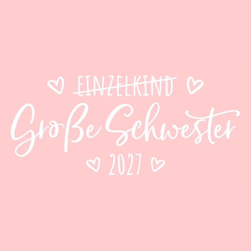 Ich werde eine Große Schwester 2027