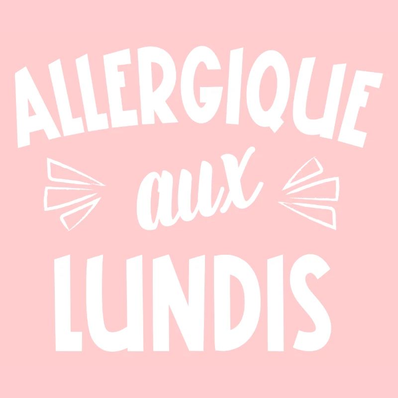 allergique aux lundis