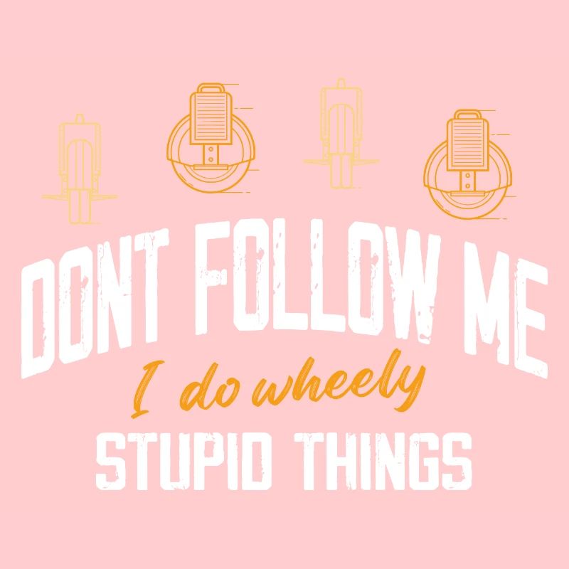 Ne me suis pas, je fais des choses stupides et stupides