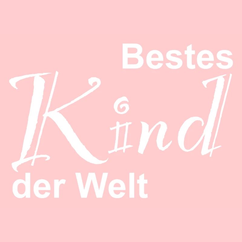 Bestes Kind der Welt Design