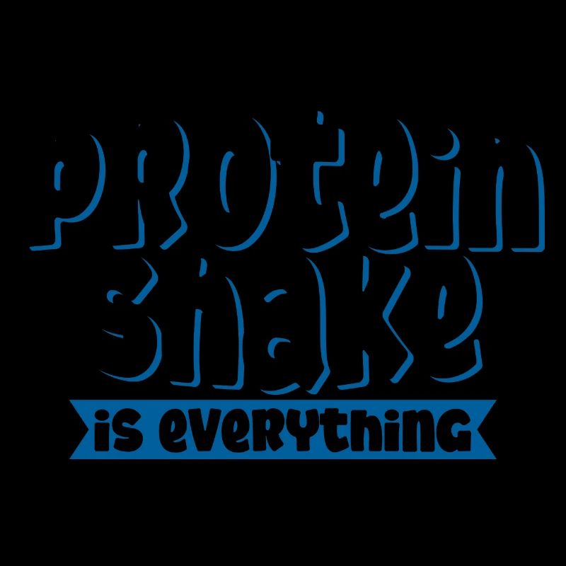 Protein Shake Is Everything 4