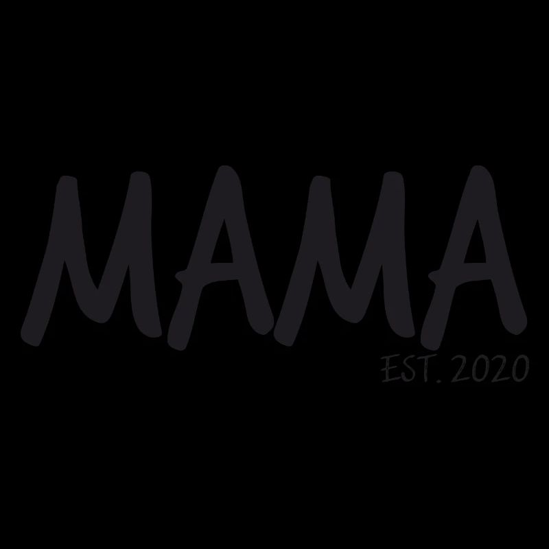 Spruch - Mama EST. 2020