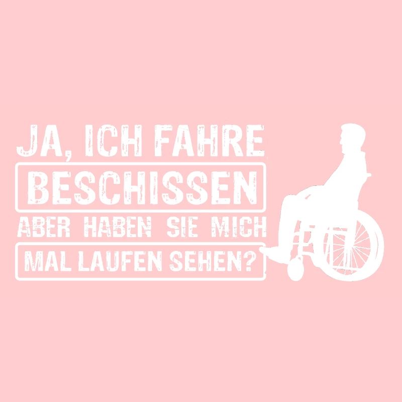 Rollstuhlfahrer Rollstuhl Spruch Geschenkidee