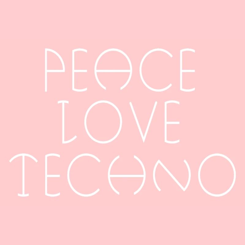 Peace love techno