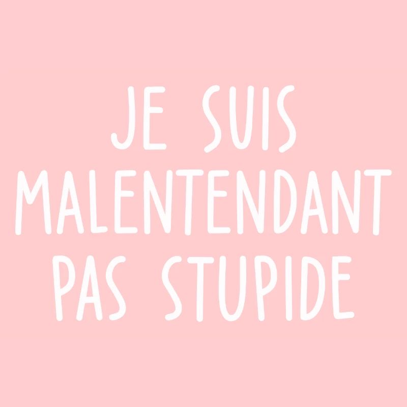 je suis malentendant pas stupide