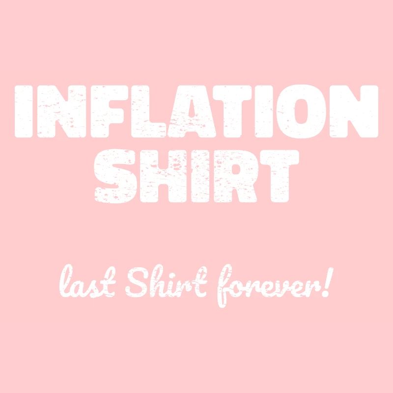 Inflation Saying Funny Gift