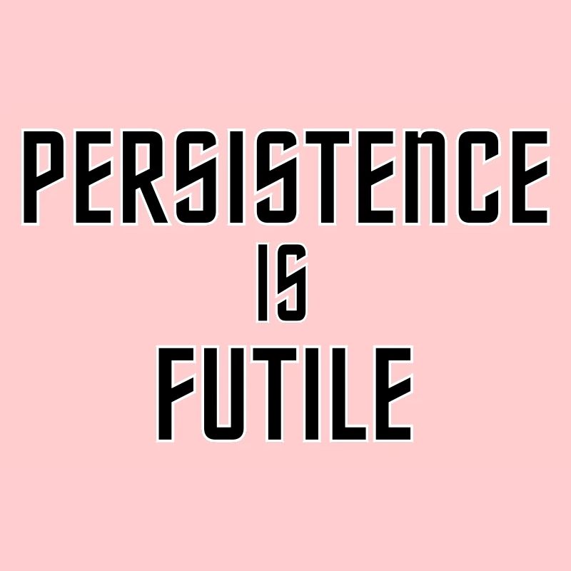 Persistenz ist sinnlos