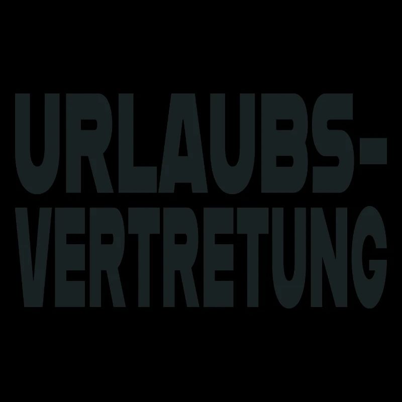 Urlaubsvertretung