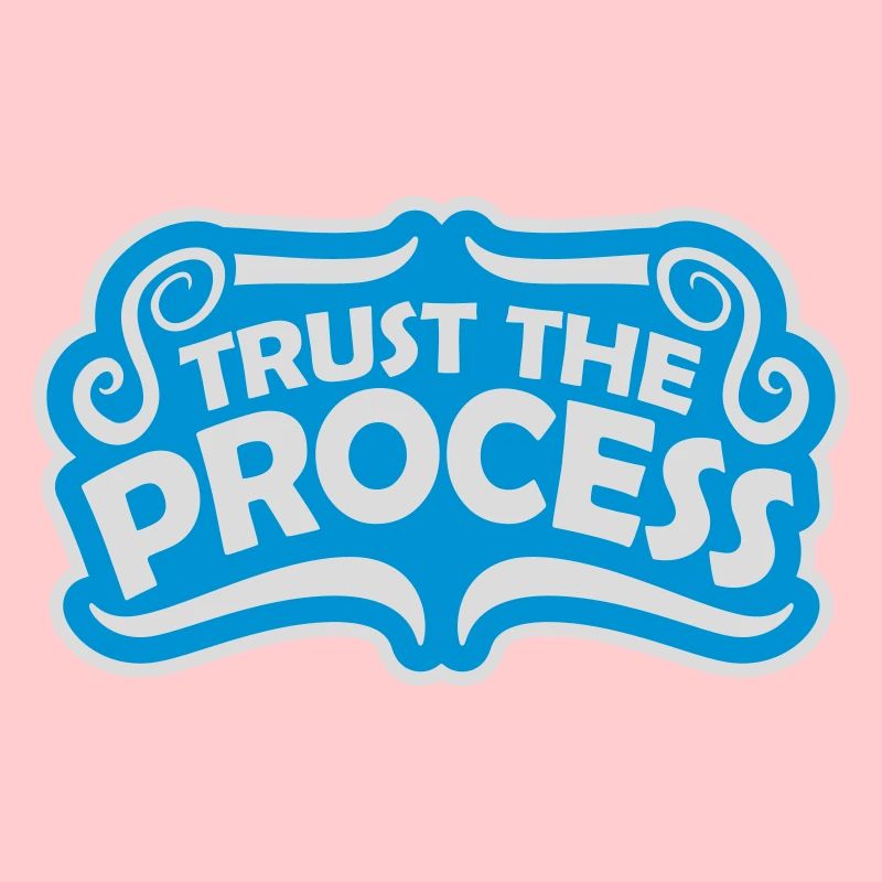 faire confiance au processus Devis