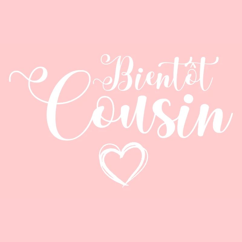 Future cousin 2025 Bientôt cousin