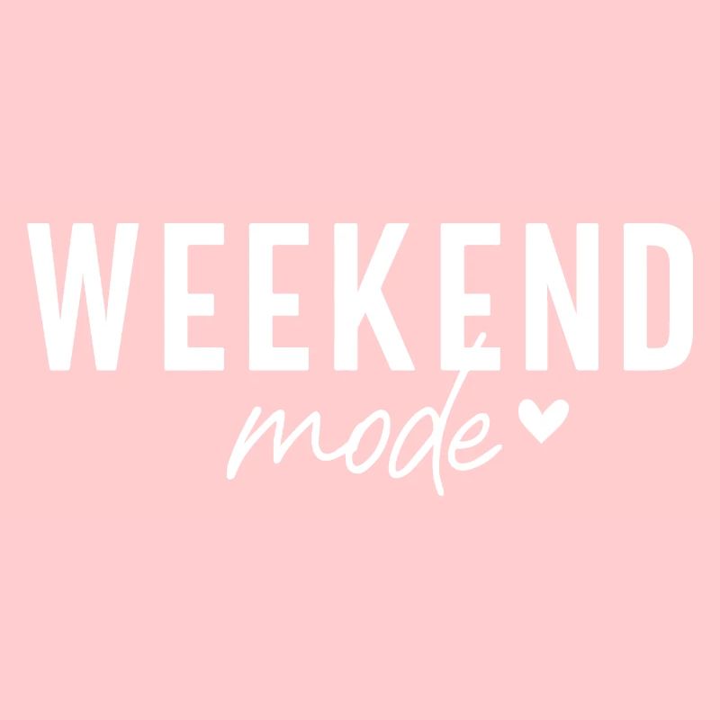 Weekend Mode Vibe