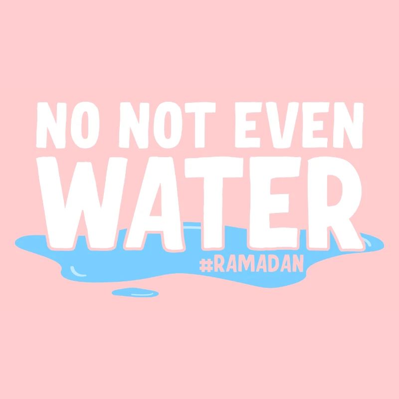 Non même pas d’eau Ramadan
