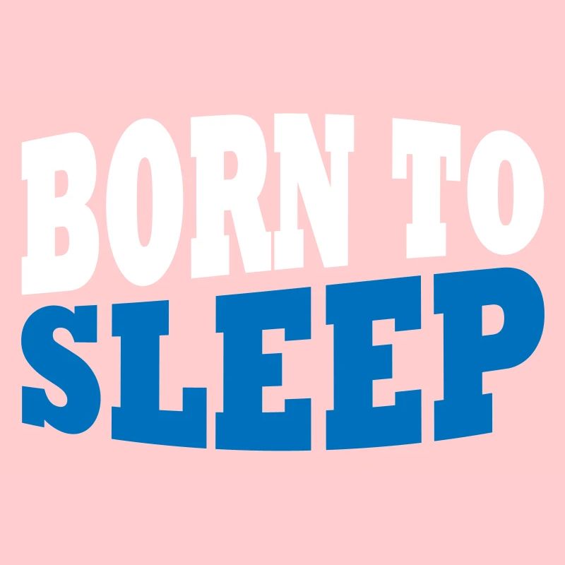 Né pour dormir