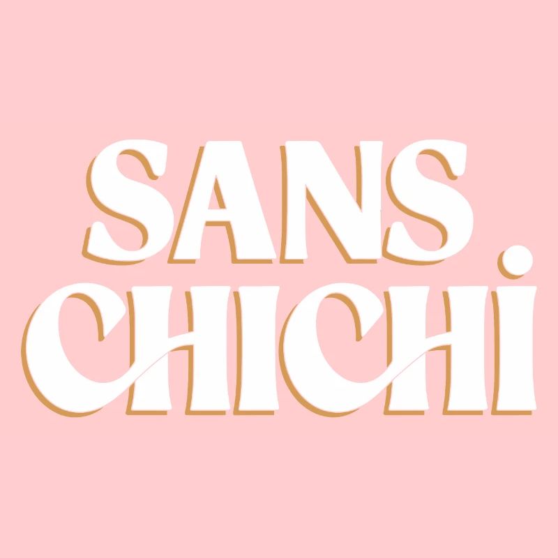 Sans chichi