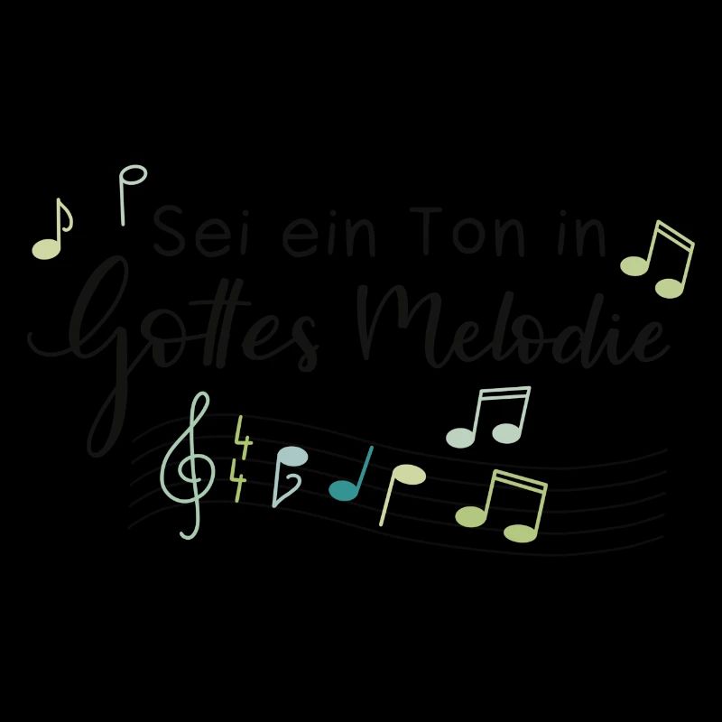 Sei ein Ton in Gottes Melodie