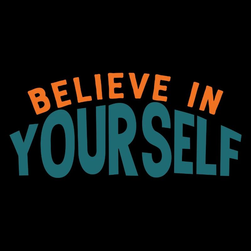 Glaube an dich selbst Motivation Zitat