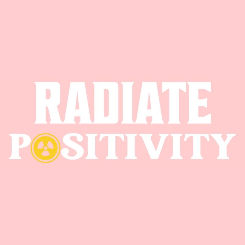Radiate Positivity Radiology X-Ray Rad Tech