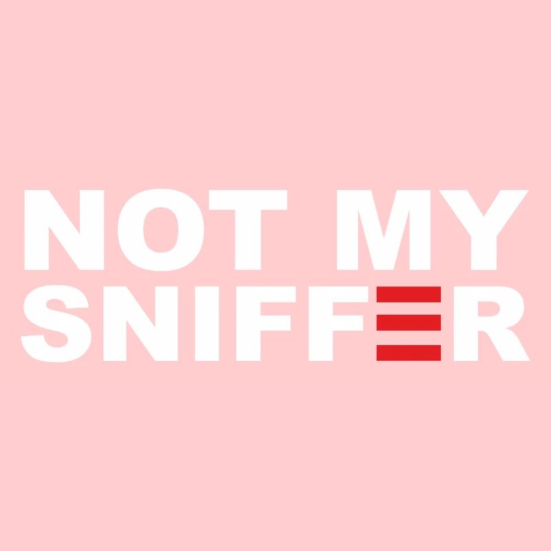 Not My Sniffer