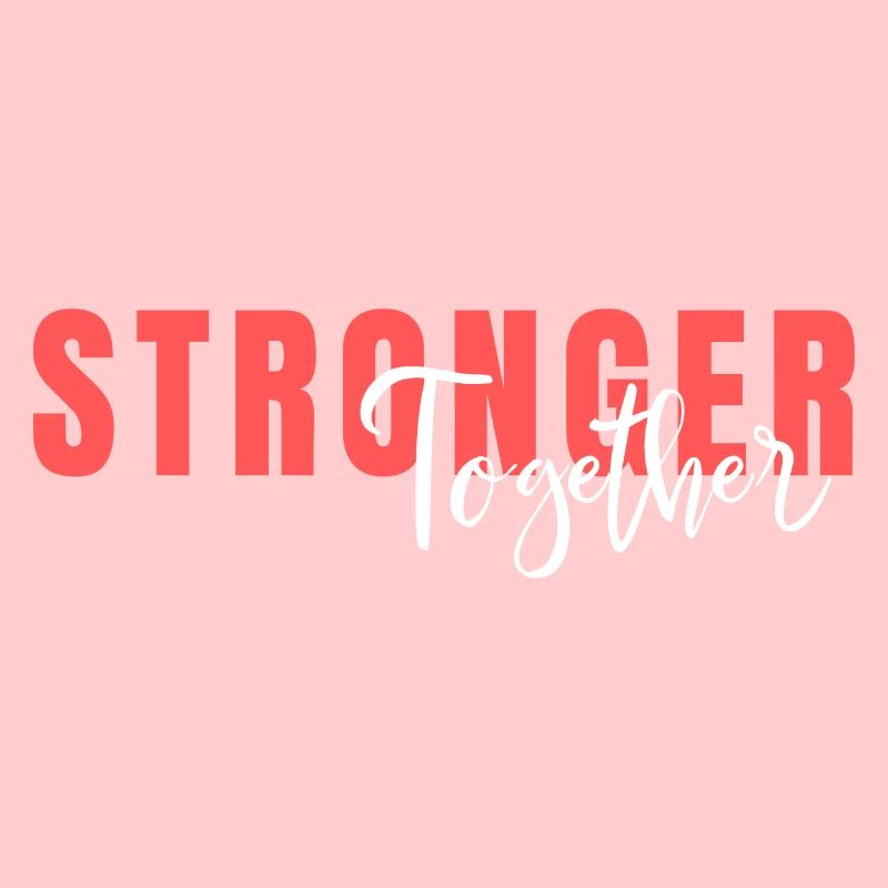 Stronger Together