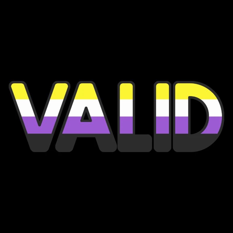 VALID enby: non-binary people are valid pride flag