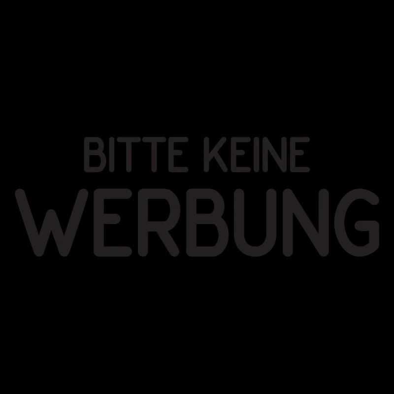 Bitte keine Werbung