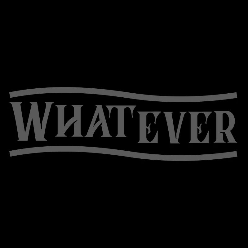 Whatever, scalable