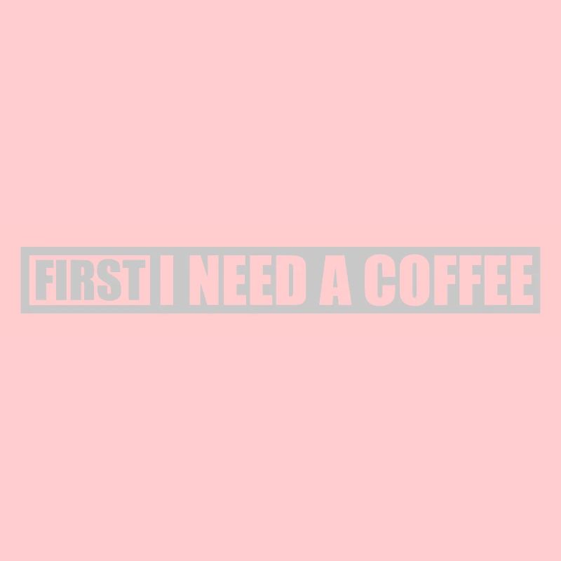 Fist I need Coffee