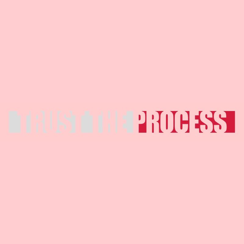 faire confiance au processus Devis