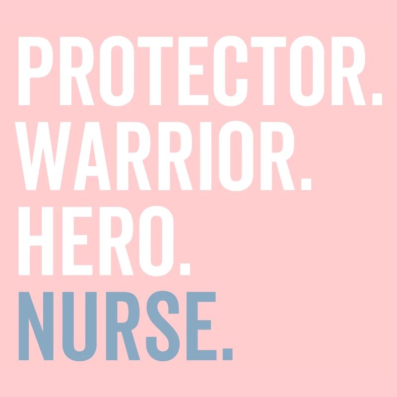 Protector Warrior Hero Nurse