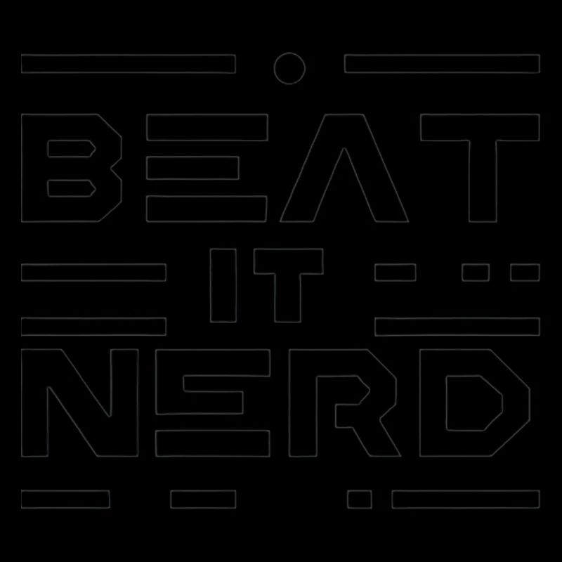 Beat it Nerd 16