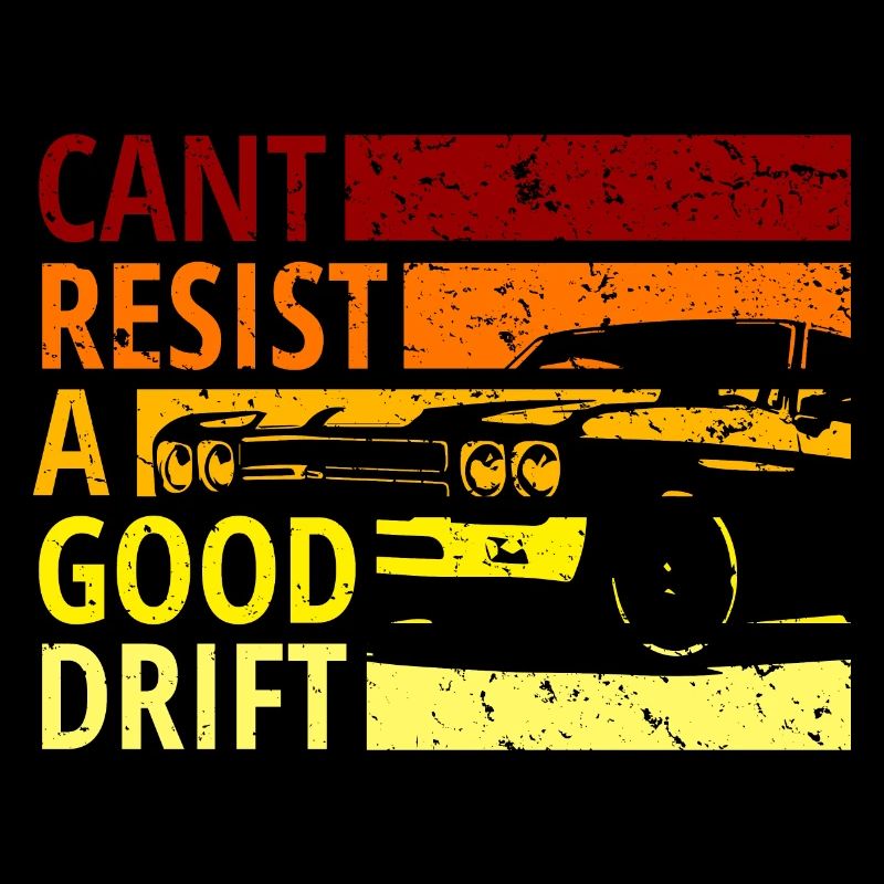Cant resist a drift, Drift, Drive