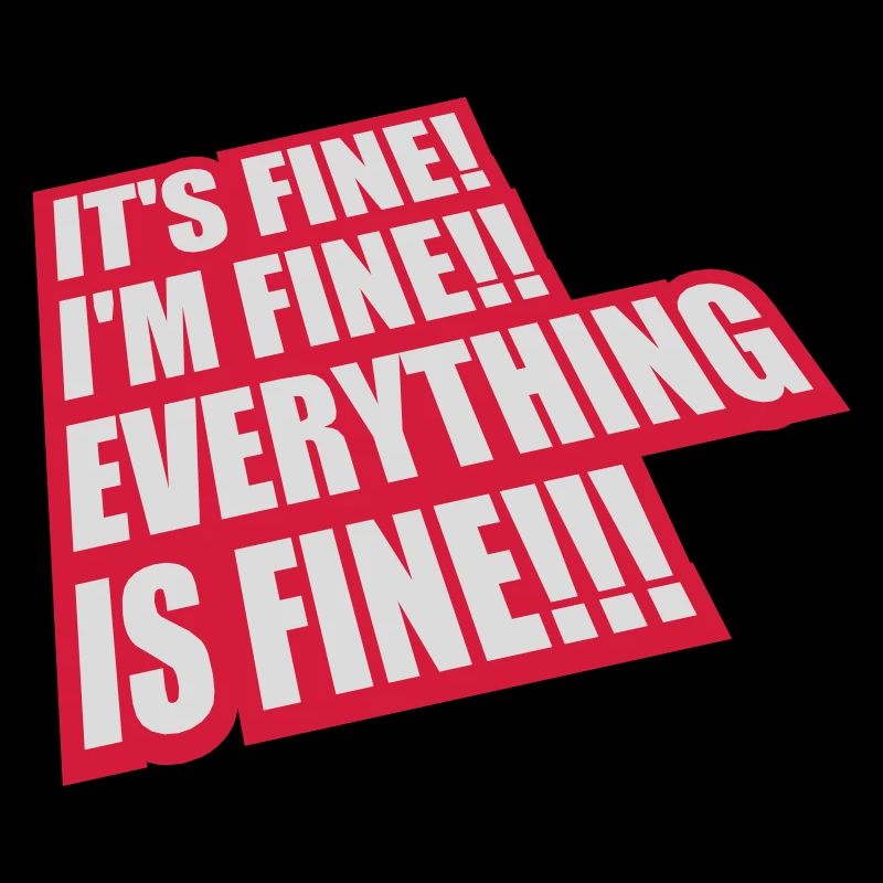 everything is fine quote