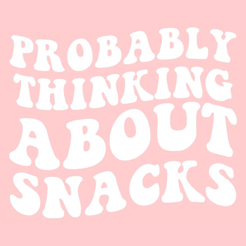 Retro Probably Thinking About Snacks funny eating